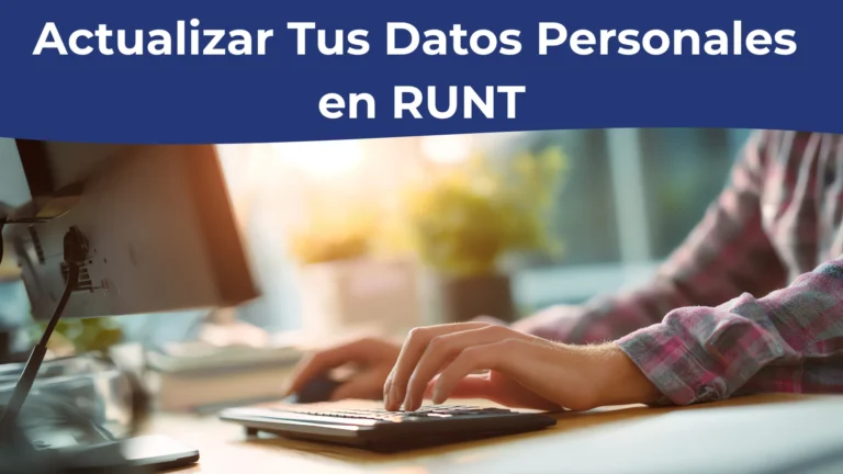 Actualizar Tus Datos Personales en RUNT Actualizar Tus Datos Personales en RUNT