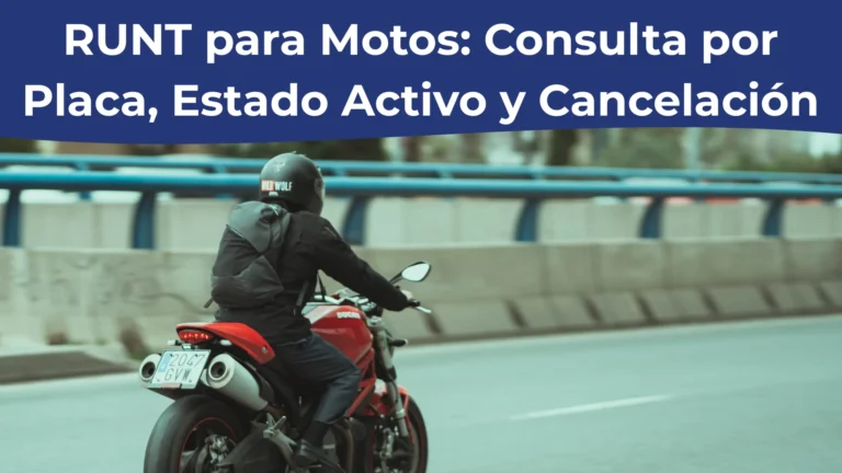 RUNT para Motos: Consulta por Placa, Estado Activo y Cancelación RUNT para Motos: Consulta por Placa, Estado Activo y Cancelación