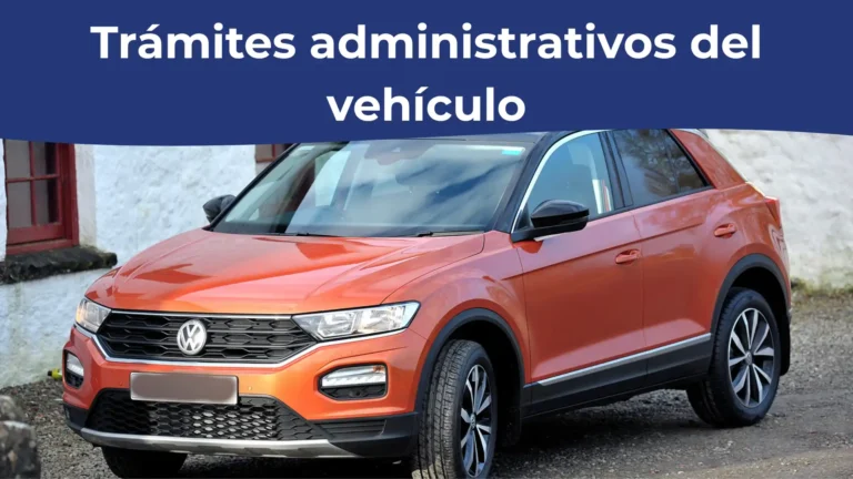 Trámites administrativos del vehículo