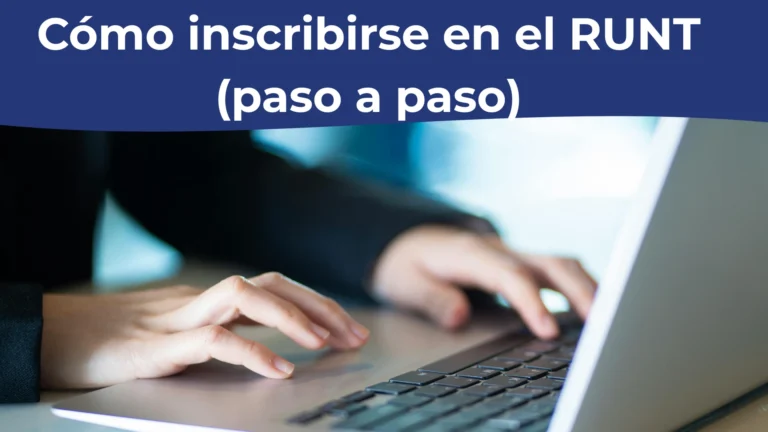 Cómo inscribirse en el RUNT (paso a paso) Cómo inscribirse en el RUNT (paso a paso)