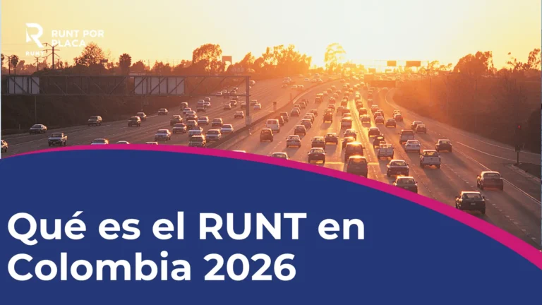 Qué es el RUNT en Colombia 2026