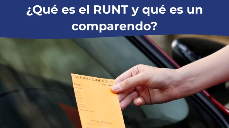 ¿Qué es el RUNT y qué es un RUNT comparendos?